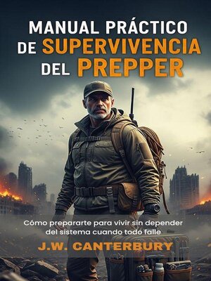 cover image of MANUAL PRÁCTICO DE SUPERVIVENCIA DEL PREPPER